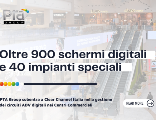 PTA Group subentra a Clear Channel Italia nella gestione dei circuiti ADV digitali nei Centri Commerciali